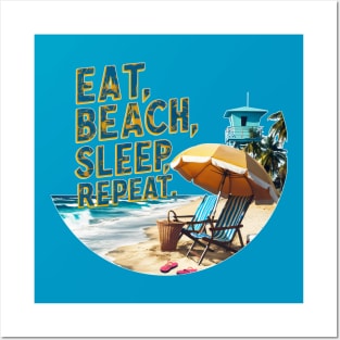 Eat, Beach, Sleep, Repeat. fun summer vacation travel puns tee Posters and Art